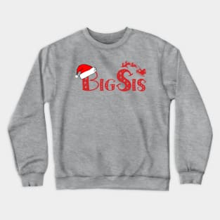 Christmas Family Name "Big Sis" Photo Design Shirt Crewneck Sweatshirt